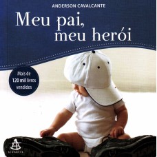 MEU PAI MEU HEROI - 1ª