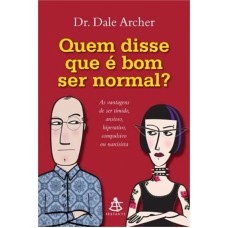 QUEM DISSE QUE E BOM SER NORMAL - AS VANTAGENS DE SER TÍMIDO, ANSIOSO, HIP