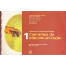 CAMINHOS DA EDUCOMUNICACAO - VOLUME 01