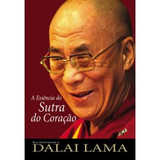 A ESSÊNCIA DO SUTRA DO CORAÇÃO