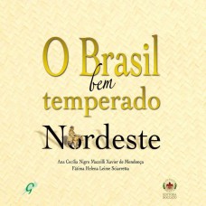 O BRASIL BEM TEMPERADO - NORDESTE