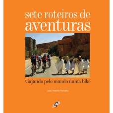 SETE ROTEIROS DE AVENTURAS: VIAJANDO PELO MUNDO