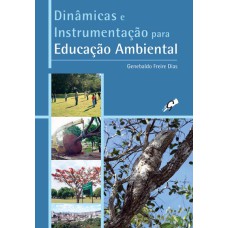 DINÂMICAS E INSTRUMENTAÇÃO PARA EDUCAÇÃO AMBIENTAL