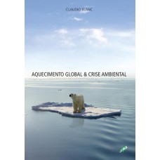 AQUECIMENTO GLOBAL & CRISE AMBIENTAL