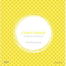 SANTINHO: COMIDA PARA COMPARTILHAR