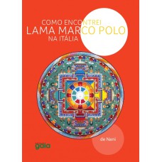 COMO ENCONTREI LAMA MARCO POLO NA ITÁLIA