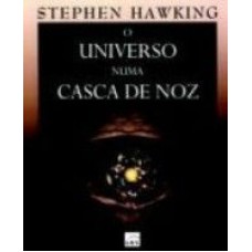 UNIVERSO NUMA CASCA DE NOZ, O