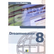 DREAMWEAVER 8 - SERIE PADRAO