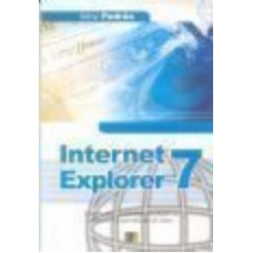 INTERNET EXPLORER 7 - SERIE PADRAO FACILITANDO O...