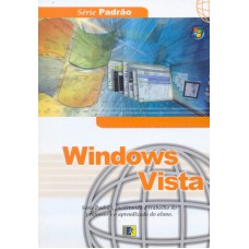 WINDOWS VISTA - SERIE PADRAO