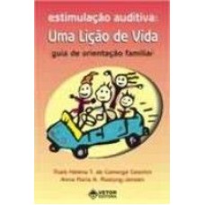 ESTIMULACAO AUDITIVA - UMA LICAO DE VIDA - 1