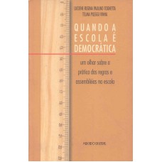 QUANDO A ESCOLA E DEMOCRATICA