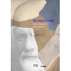 UM RETORNO A FREUD  - 1ª