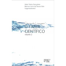 CIENCIAS DA LINGUAGEM: O FAZER CIENTIFICO - VOL.2 - 1