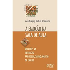 A EMOÇÃO NA SALA DE AULA