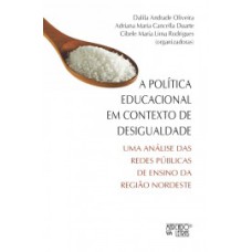 A POLITICA EDUCACIONAL EM CONTEXTO DE DESIGUALDADE