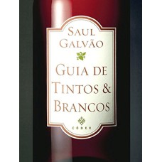 GUIA DE TINTOS E BRANCOS (E ROSADOS)