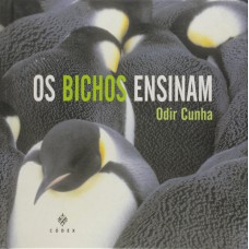 OS BICHOS ENSINAM