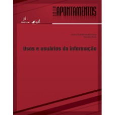 USOS E USUÁRIOS DA INFORMAÇÃO