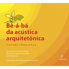 BÊ-Á-BÁ DA ACÚSTICA ARQUITETÔNICA