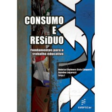 CONSUMO E RESÍDUO