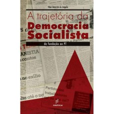 A TRAJETÓRIA DA DEMOCRACIA SOCIALISTA