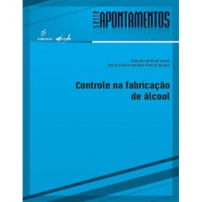 CONTROLE NA FABRICAÇÃO DE ALCOOL