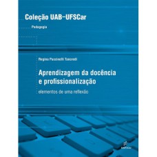 APRENDIZAGEM DA DOCÊNCIA E PROFISSIONALIZAÇÃO