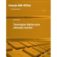 TECNOLOGIAS DIGITAIS PARA EDUCAÇÃO MUSICAL