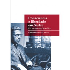 CONSCIÊNCIA E LIBERDADE EM SARTRE