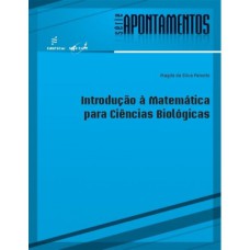 INTRODUÇÃO A MATEMÁTICA PARA CIÊNCIAS BIOLÓGICAS