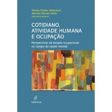 COTIDIANO, ATIVIDADE HUMANA E OCUPAÇÃO