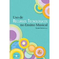 USO DE RECURSOS TECNOLÓGICOS NO ENSINO MUSICAL