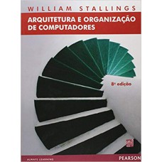 ARQUITETURA E ORGANIZAÇÃO DE COMPUTADORES