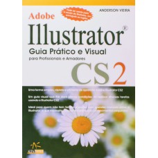 ILLUSTRATOR CS2: GUIA PRÁTICO