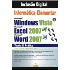 INFORMATICA ELEMENTAR WINDOWS VISTA EXCEL 2007 WORD 200