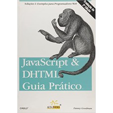 JAVASCRIPT E DHTML - GUIA PRÁTICO