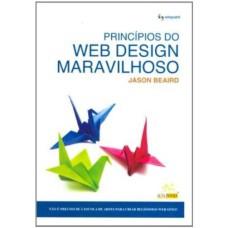 PRINCÍPIOS DO WEB DESIGN MARAVILHOSO