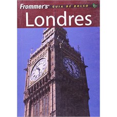 FROMMER''S - LONDRES - GUIA DE BOLSO