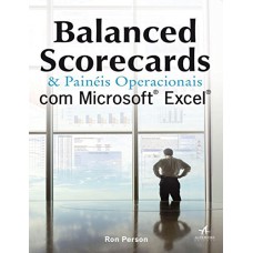 BALANCED SCORECARDS & PAINÉIS OPERACIONAIS COM MICROSOFT EXCEL