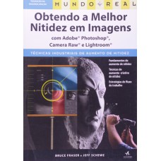 MUNDO REAL: OBTENDO A MELHOR NITIDEZ EM IMAGENS