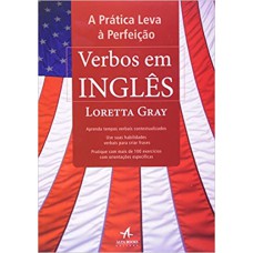 A PRÁTICA LEVA À PERFEIÇÃO - VERBOS EM INGLÊS