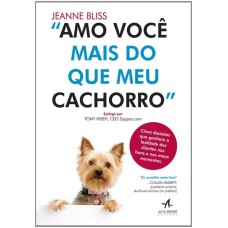 AMO VOCÊ MAIS DO QUE MEU CACHORRO