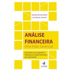 ANÁLISE FINANCEIRA: UMA VISÃO GERENCIAL