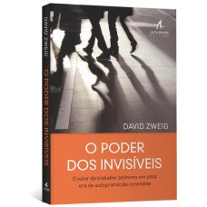 O PODER DOS INVISÍVEIS