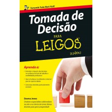 TOMADA DE DECISÃO PARA LEIGOS