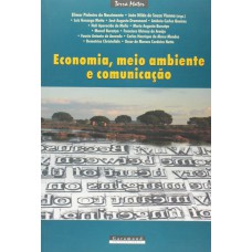 ECONOMIA, MEIO AMBIENTE E COMUNICAÇÃO