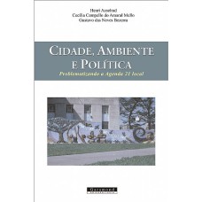 CIDADE, AMBIENTE E POLÍTICA