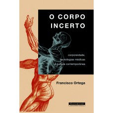 O CORPO INCERTO