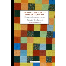 MUDANÇAS NAS FAMÍLIAS BRASILEIRAS (1976-2012)